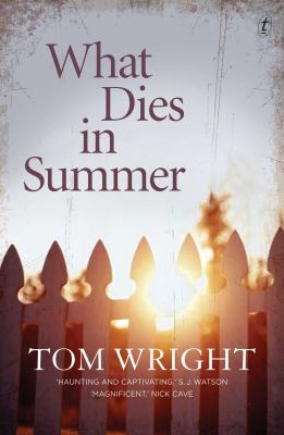 What Dies In Summer 1921922478 Book Cover