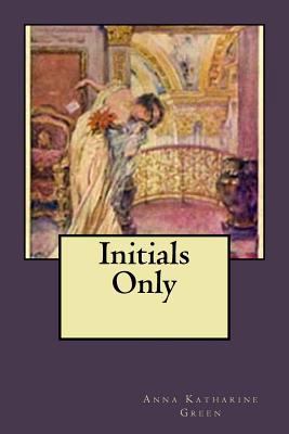 Initials Only 1985498545 Book Cover