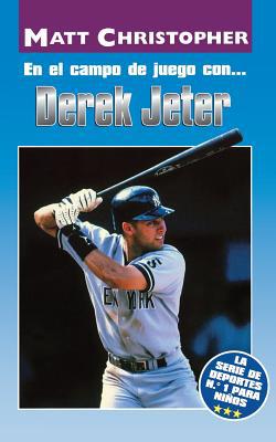 En El Campo de Juego Con... Derek Jeter (on the... [Spanish] 0316737704 Book Cover