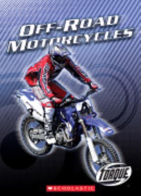 Off-Road Motorcycles 0531138542 Book Cover