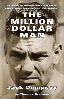 The Million Dollar Man: Jack Dempsey 1587904012 Book Cover