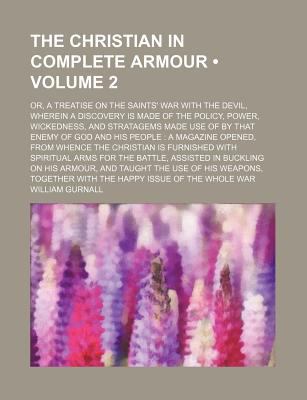 The Christian in Complete Armour (Volume 2); Or... 0217073204 Book Cover