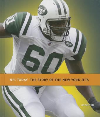 The Story of the New York Jets 1608183130 Book Cover
