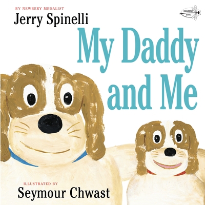 My Daddy and Me: A Book for Dads and Kids 0553113038 Book Cover