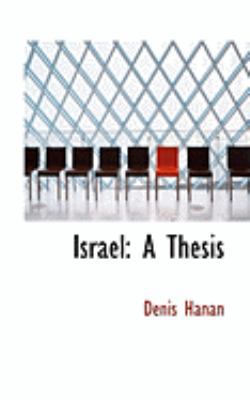 Israel: A Thesis 0554975572 Book Cover