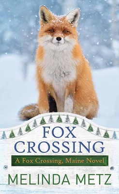 Fox Crossing: A Fox Crossing, Maine Novel [Large Print] 1638081476 Book Cover