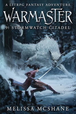 Warmaster 9: Stormwatch Citadel: A LitRPG Fanta... 1964545218 Book Cover