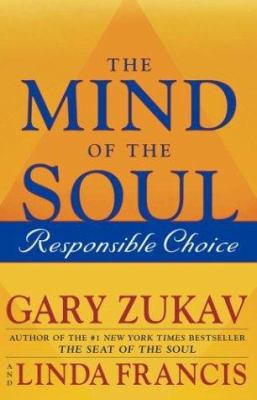 The Mind of the Soul: Responsible Choice 074323698X Book Cover