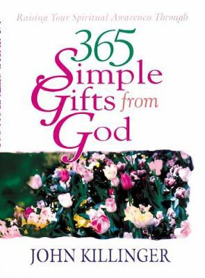 365 Simple Gifts from God 0687060990 Book Cover