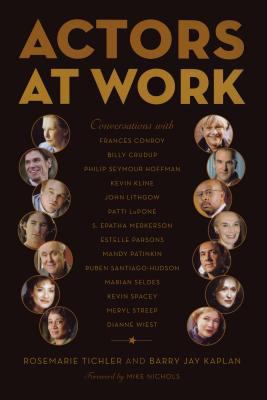 Actors at Work: Conversations 0865479550 Book Cover