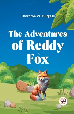 The Adventures of Reddy Fox 9359321664 Book Cover