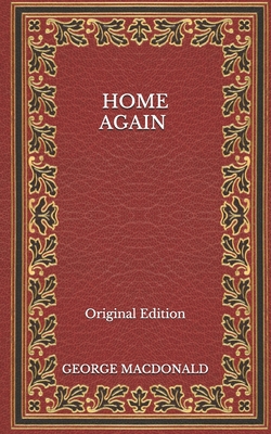 Home Again - Original Edition B08NRX1TXX Book Cover