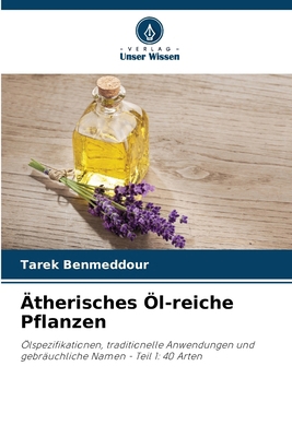 Ätherisches Öl-reiche Pflanzen [German] 6207196252 Book Cover