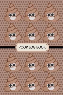 Poop Log Book: Handy Stool Tracker 1797923315 Book Cover