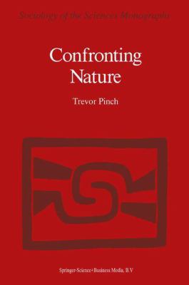 Confronting Nature: T́he Sociology of Sola... 904818424X Book Cover