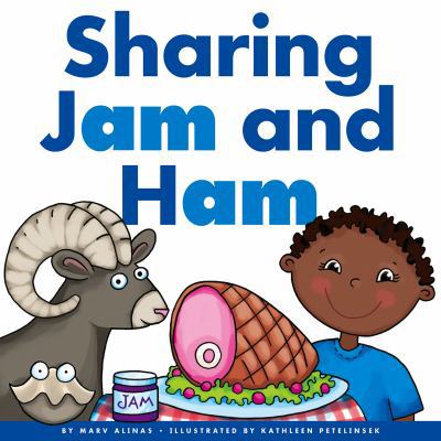 Sharing Jam and Ham 1503823504 Book Cover