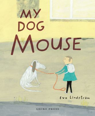 My Dog Mouse 1776571487 Book Cover