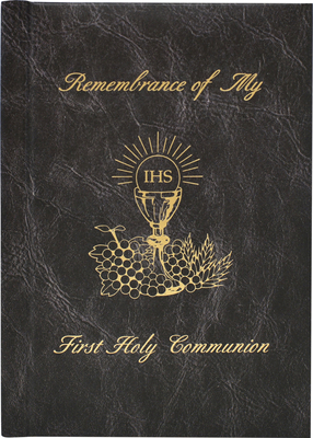 Remembrance of My First Holy Communion 0882711008 Book Cover