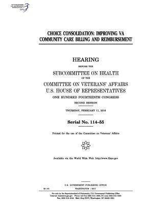 Choice Consolidation: Improving Va Community Ca... 1974653544 Book Cover