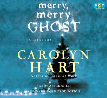 Merry, Merry Ghost a Mystery 1415967369 Book Cover