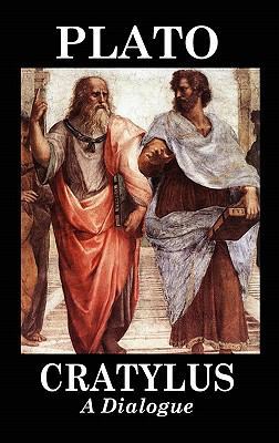Cratylus (A Dialogue) 1434408795 Book Cover