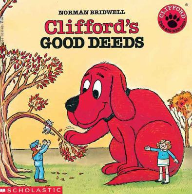 Clifford's Good Deeds 0881031992 Book Cover