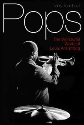 Pops: The Wonderful World of Louis Armstrong 1906779562 Book Cover