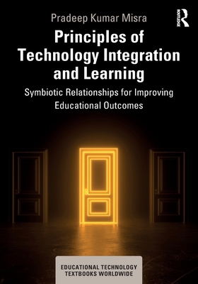 Principles of Technology Integration and Learni... 1032832592 Book Cover