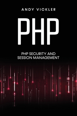 PHP: PHP security and session management 1955786704 Book Cover