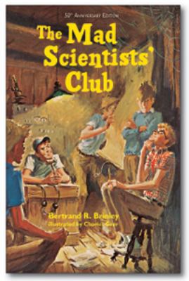 The Mad Scientists' Club 1930900104 Book Cover