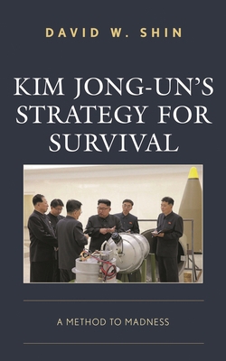 Kim Jong-un's Strategy for Survival: A Method t... 1793608202 Book Cover