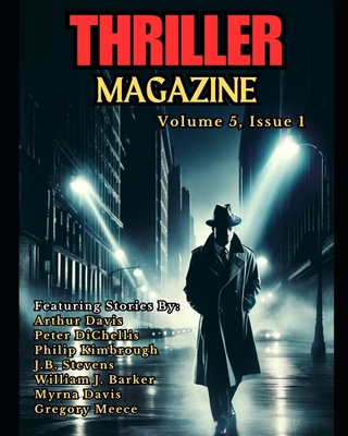 Thriller Magazine (Volume 5, Issue 1) B0D6XXLC15 Book Cover