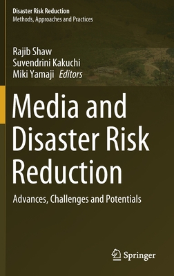 Media and Disaster Risk Reduction: Advances, Ch... 9811602840 Book Cover