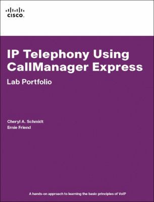 IP Telephony Using CallManager Express Lab Port... 1587131765 Book Cover