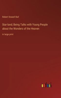 Star-land; Being Talks with Young People about ... 3368370332 Book Cover