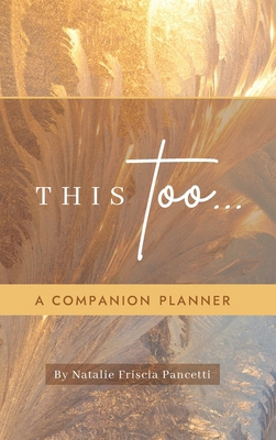 This Too... Companion Planner 1965240003 Book Cover
