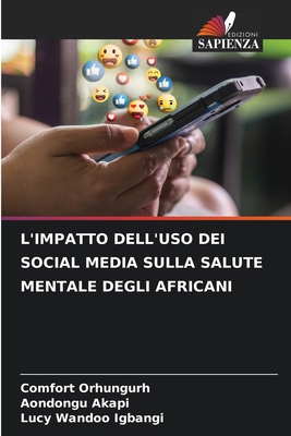 L'Impatto Dell'uso Dei Social Media Sulla Salut... [Italian] 6207988213 Book Cover