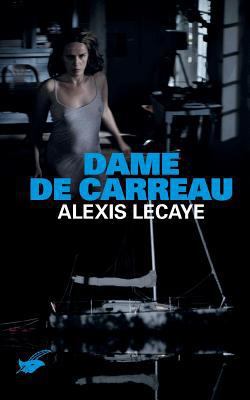Dame de carreau [French] 2702437060 Book Cover