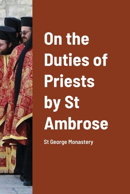 On the Duties of Priests by St Ambrose 1716977800 Book Cover