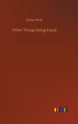 Other Things being Equal 373266306X Book Cover