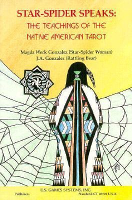 Star Spider Speaks: The Teachings of the Native... 0880793694 Book Cover