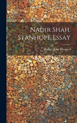 Nadir Shah. Stanhope Essay 101952362X Book Cover