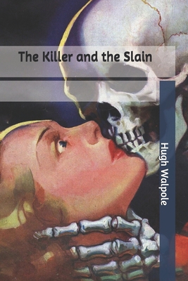 The Killer and the Slain B085K5V478 Book Cover