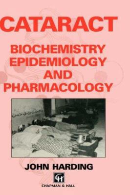 Cataract : Biochemistry, Epidemiology and Pharm... B007YZW9QC Book Cover