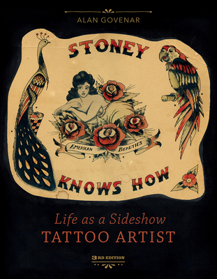 Stoney Knows How: Life as a Sideshow Tattoo Art... 0764364006 Book Cover