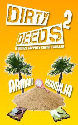 Dirty Deeds 2 1537409905 Book Cover