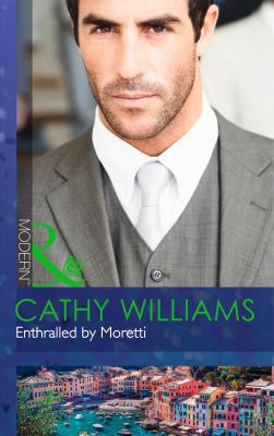 Enthralled by Moretti (Modern) 0263908364 Book Cover