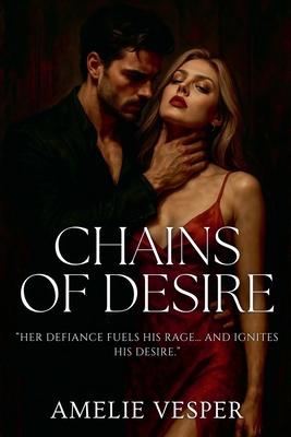 Chains of Desire B0FP9V99L6 Book Cover