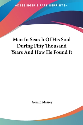 Man In Search Of His Soul During Fifty Thousand... 1161552820 Book Cover