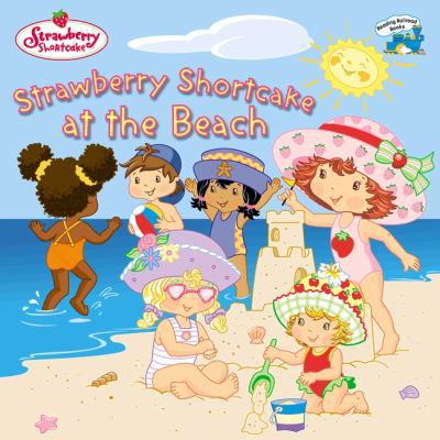 Strawberry Shortcake at the Beach 0448431874 Book Cover